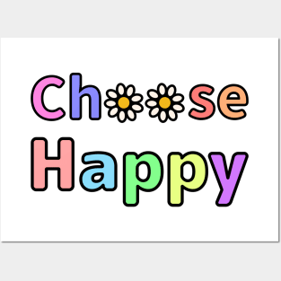 Choose Happy graphic design Posters and Art